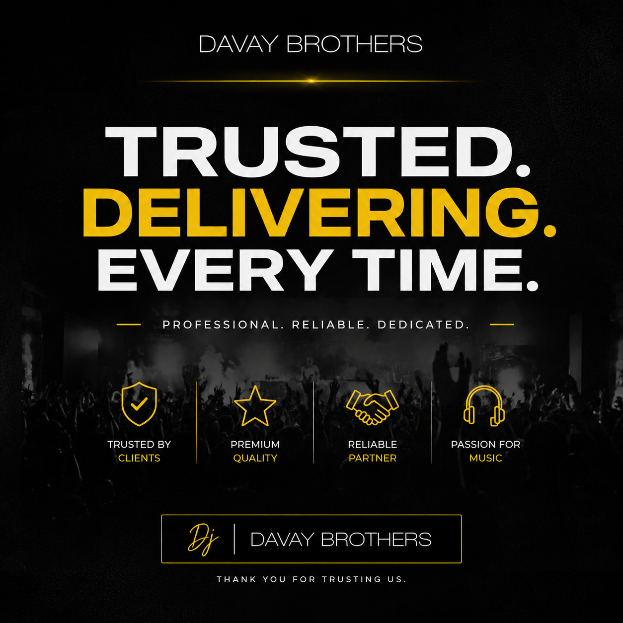 Dlaczego nam ufają? — DJ DAVAY BROTHERS